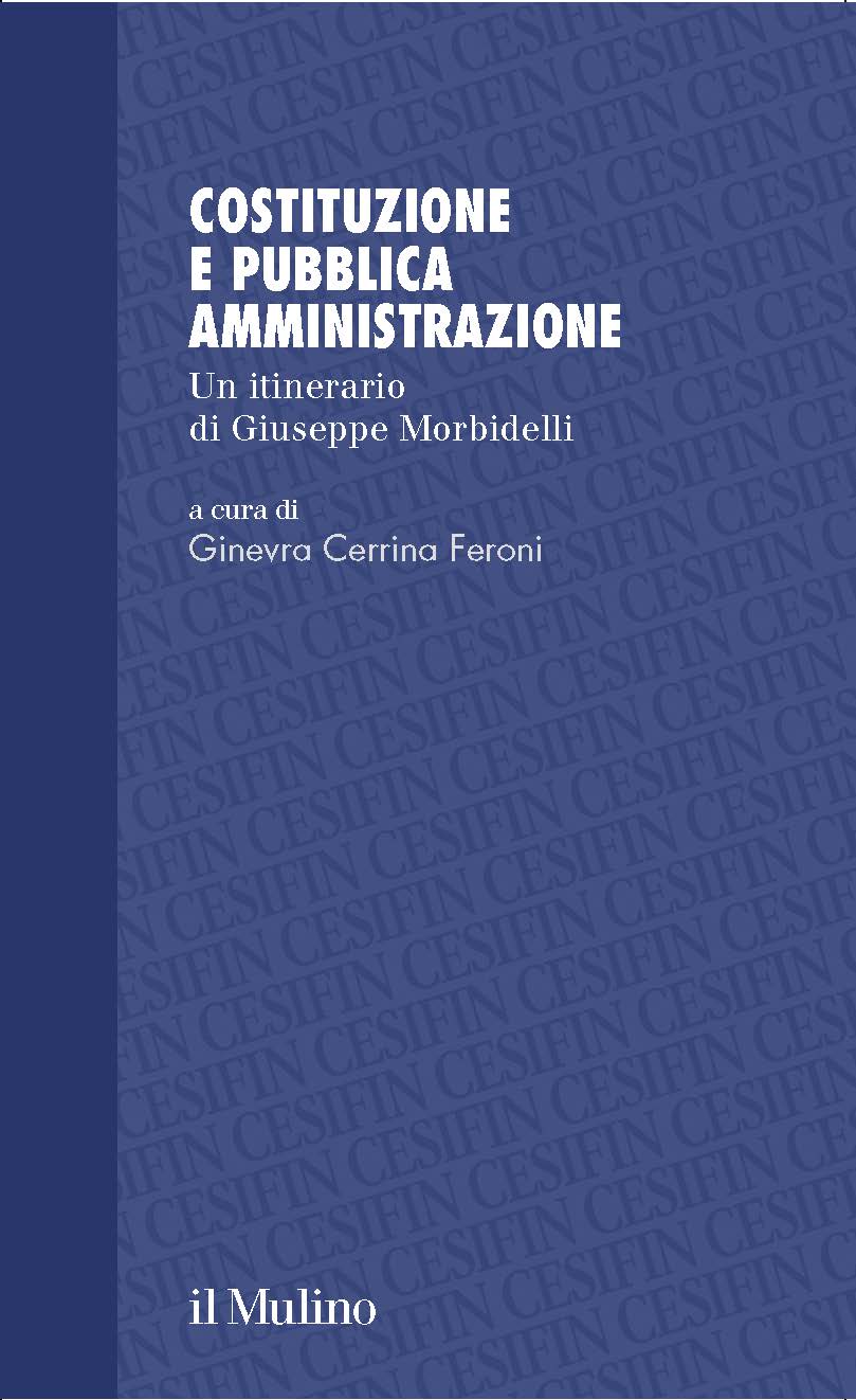 Costituzione e Pubblica amministrazione. Un itinerario di Giuseppe Morbidelli