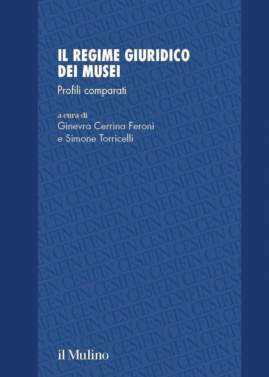 Il regime giuridico dei musei. Profili comparati