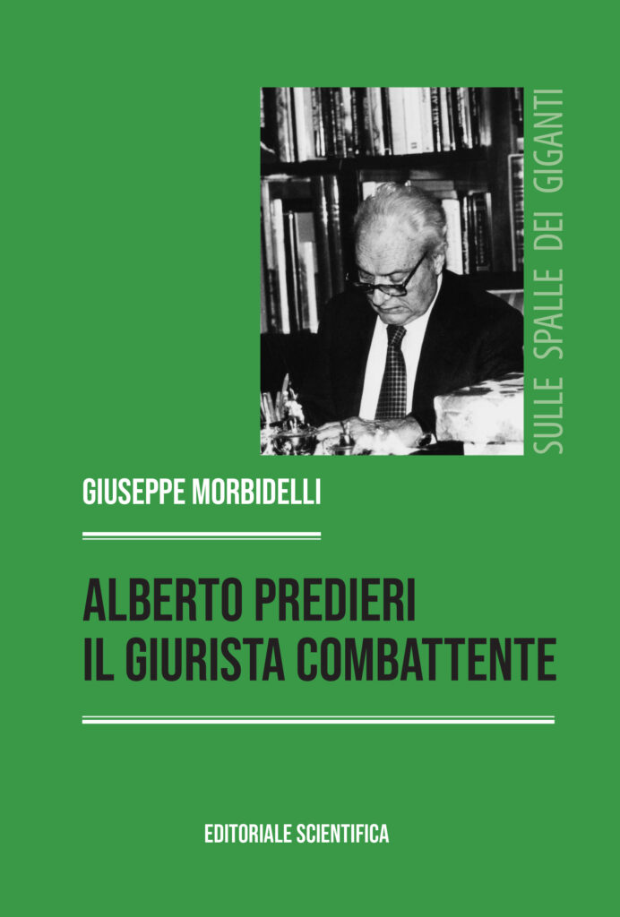 Alberto Predieri, il giurista combattente