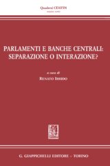 Parlamenti e Banche centrali: separazione o interazione?