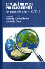 L’Italia è un Paese più trasparente?  un bilancio del d.lgs. n. 33/2013