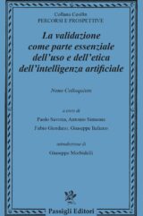 La validazione come parte essenziale dell’uso e dell’etica dell’intelligenza artificiale. Nono Colloquium